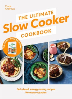 Buy The Ultimate Slow Cooker Cookbook: The Kitchen must-have From the bestselling author in UAE