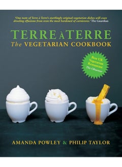 اشتري Terre à Terre: The Vegetarian Cookbook في الامارات