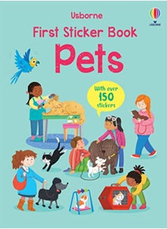 Buy First Sticker Book Pets by Kristie Pickersgill Paperback in UAE