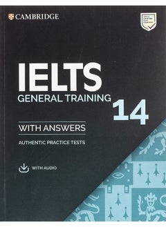 اشتري IELTS 14. التدريب العام. كتاب الطالب مع الإجابات بالصوت في الامارات