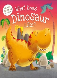 Buy What Does Dinosaur Like? by Autumn Publishing Hardcover in UAE