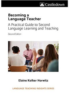 Buy Becoming a language teacher A practical guide to second language learning and teaching (2nd ed). in UAE