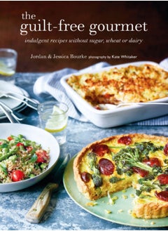 Buy The Guilt-free Gourmet : Indulgent Recipes without Wheat, Dairy or Cane Sugar in Saudi Arabia