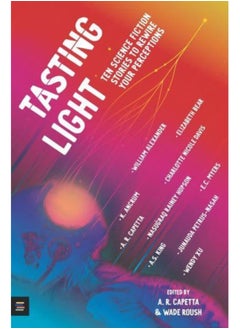 Buy Tasting Light: Ten Science Fiction Stories to Rewire Your Perceptions in Saudi Arabia