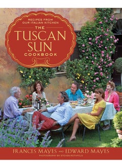 اشتري The Tuscan Sun Cookbook في الامارات