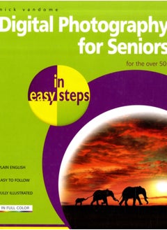 اشتري Digital Photography for Seniors in easy steps في السعودية