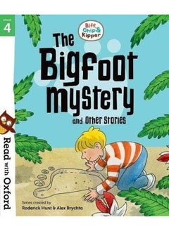 اشتري Read with Oxford: Stage 4: Biff, Chip and Kipper: Bigfoot Mystery and Other Stories في الامارات