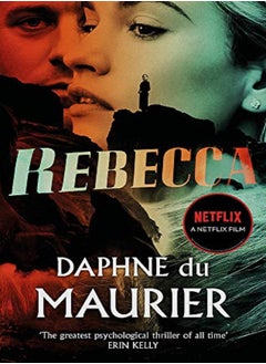 Buy Rebecca Now A Netflix Movie Starring Lily James And Armie Hammer by Du Maurier, Daphne Paperback in UAE