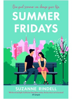 اشتري Summer Fridays: Fall in love with New York City in this feel-good summer romance في الامارات