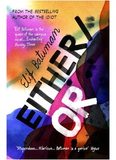 اشتري Either/Or: From the bestselling author of THE IDIOT في الامارات