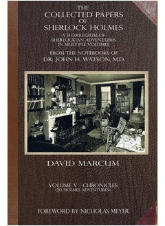 Buy The Collected Papers of Sherlock Holmes - Volume 5: A Florilegium of Sherlockian Adventures in Multiple Volumes (5) in UAE