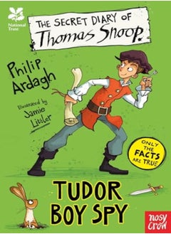 Buy National Trust: The Secret Diary of Thomas Snoop, Tudor Boy Spy in UAE