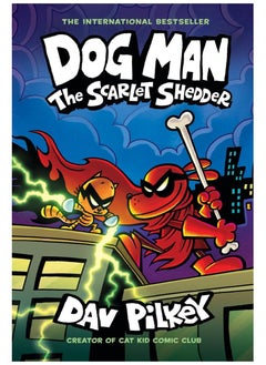 Buy Dog Man: The Scarlet Shedder: A Graphic Novel (Dog Man #12): From the Creator of Captain Underpants in Egypt