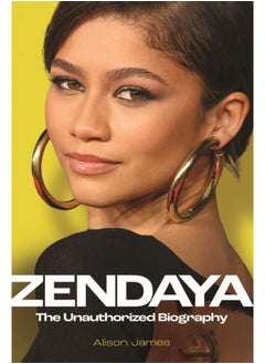 اشتري Zendaya : The Unauthorized Biography في السعودية