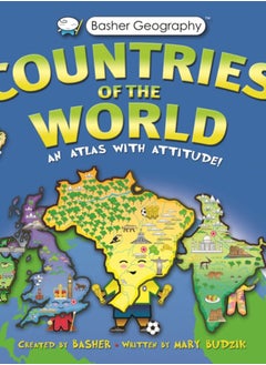 اشتري Basher Countries of the World : An Atlas with Attitude في الامارات