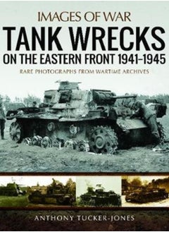 Buy Tank Wrecks of the Eastern Front 1941 - 1945 in Saudi Arabia