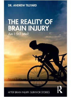 Buy The Reality of Brain Injury : Am I Still Me? in Saudi Arabia