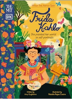 اشتري The Met Frida Kahlo She Painted Her World In SelfPortraits في الامارات