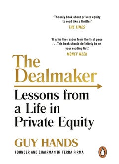 اشتري The Dealmaker: Lessons from a Life in Private Equity في الامارات