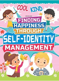 اشتري Selfidentity Management Finding Happiness Series by Dreamland Publications Paperback في الامارات