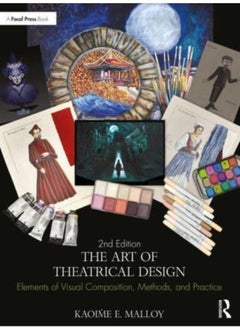 Buy The Art of Theatrical Design : Elements of Visual Composition, Methods, and Practice in UAE