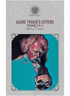 اشتري Mark Twain'S Letters Volume 3 & 4 - Hardback في السعودية