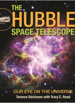 Buy The Hubble Space Telescope : Our Eye on the Universe in UAE