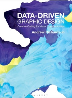 اشتري Data-driven Graphic Design : Creative Coding for Visual Communication في السعودية