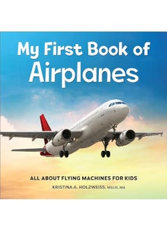 اشتري My First Book Of Airplanes All About Flying Machines For Kids في الامارات