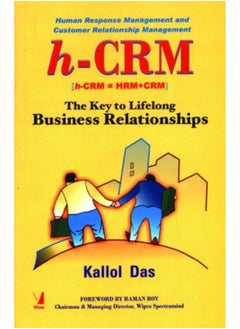 Buy H-CRM: The Key To Lifelong Business Relationships (Human Response Management/Customer Relationship Management) in UAE