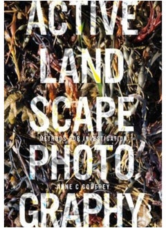 Buy Active Landscape Photography : Methods for Investigation in UAE