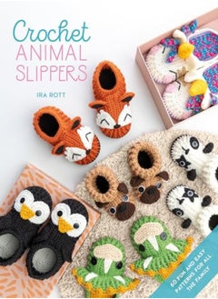 اشتري Crochet Animal Slippers: 60 Fun And Easy Patterns For All The Family في الامارات