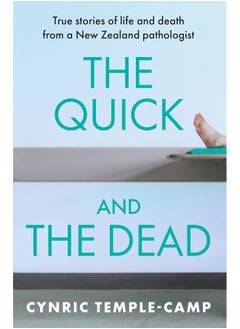 اشتري The Quick and the Dead: True Stories of Life and Death في الامارات