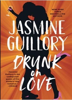 Buy Drunk On Love by Jasmine Guillory Paperback in UAE