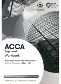 اشتري ACCA Advanced Audit and Assurance (UK): Workbook في الامارات