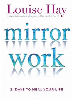 Buy Mirror Work 21 Days To Heal Your Life in UAE