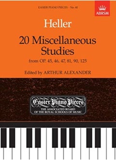 Buy 20 Miscellaneous Studies From Op45 46 47 81 90 & 125 Easier Piano Pieces 40 by Heller, Stephen - Alexander, Arthur - Alexander, Arthur Paperback in UAE