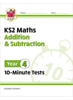 اشتري KS2 Year 4 Maths 10-Minute Tests: Addition & Subtraction في الامارات