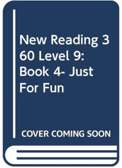 Buy New Reading 360 Level 9: Book 4- Just For Fun in UAE