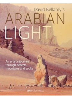 اشتري David Bellamys Arabian Light An Artists Journey Through Deserts Mountains And Souks By Bellamy, David Hardcover في الامارات