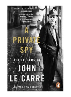 Buy A Private Spy The Letters Of John le Carre 1945 2020 Paperback in UAE