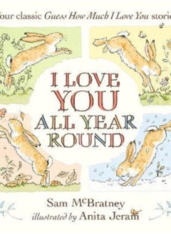 اشتري I Love You All Year Round: Four Classic Guess How Much I Love You Stories في السعودية