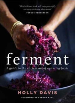 اشتري Ferment : A Practical Guide to the Ancient Art of Making Cultured Foods في السعودية