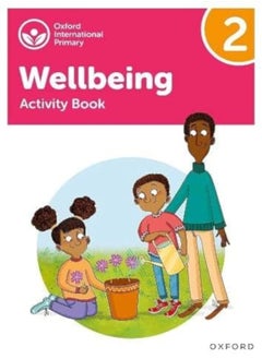 Buy Oxford International Primary Wellbeing Activity Book 2 by Bethune, Adrian - Aukland, Louise Paperback in UAE