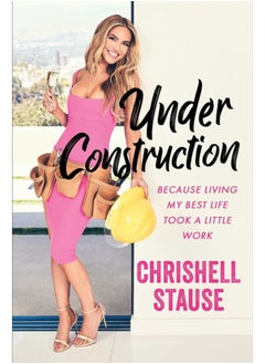 اشتري Under Construction : Because Living My Best Life Took a Little Work في السعودية