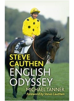 Buy Steve Cauthen : English Odyssey in Saudi Arabia