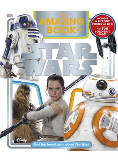 اشتري The Amazing Book of Star Wars: Feel the Force! Learn about Star Wars! في الامارات