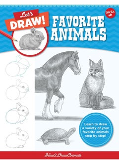 اشتري Let's Draw Favorite Animals: Learn to draw a variety of your favorite animals step by step! (Volume 3) في الامارات