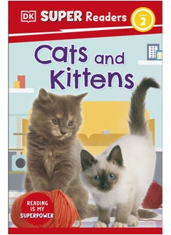 اشتري DK Super Readers Level 2 Cats and Kittens في الامارات