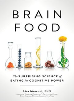 اشتري Brain Food The Surprising Science Of Eating For Cognitive Power by Mosconi, Lisa Hardcover في الامارات